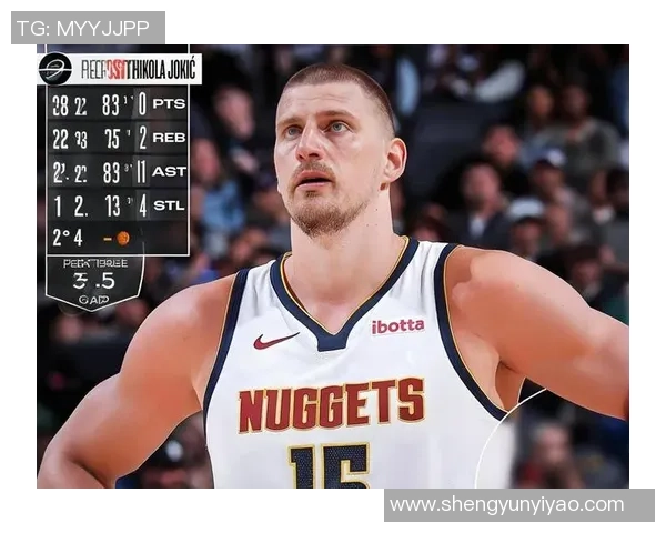 约基奇再创历史三双纪录掘金强势锁定西部第一宝座